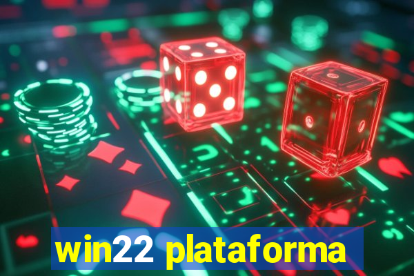 win22 plataforma